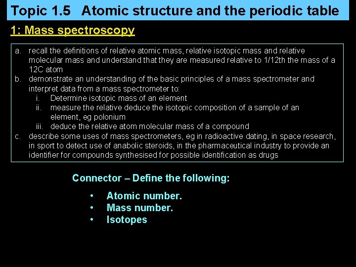 Topic 1 5 Atomic structure and the periodic