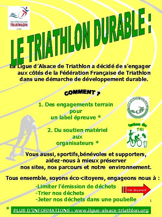 La Ligue d’Alsace de Triathlon a décidé de s’engager aux côtés de la Fédération