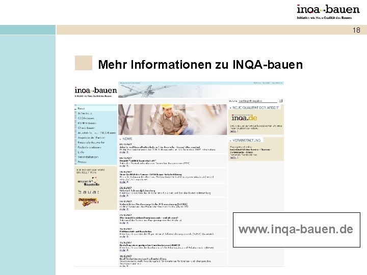 18 Mehr Informationen zu INQA-bauen www. inqa-bauen. de 18 Mehr Informationen zu INQA-bauen www. inqa-bauen. de