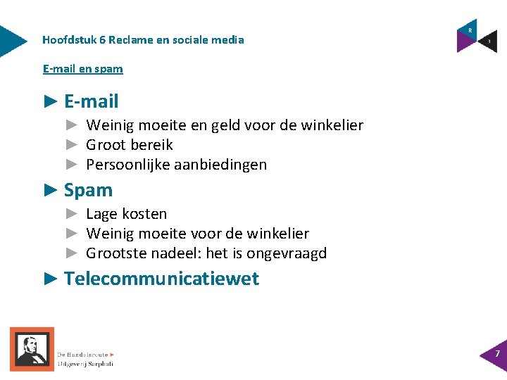 Hoofdstuk 6 Reclame en sociale media E-mail en spam ► E-mail ► Weinig moeite