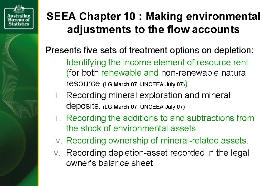 SEEA Chapter 10 : Making environmental adjustments to the flow accounts Presents five sets