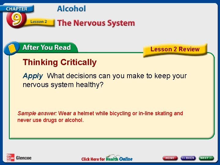 Lesson 2 Review Thinking Critically Apply What decisions can you make to keep your