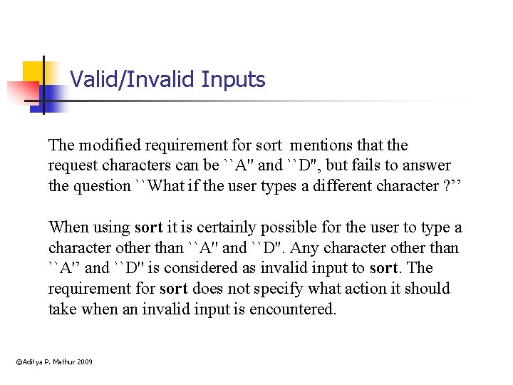 Valid/Invalid Inputs The modified requirement for sort mentions that the request characters can be