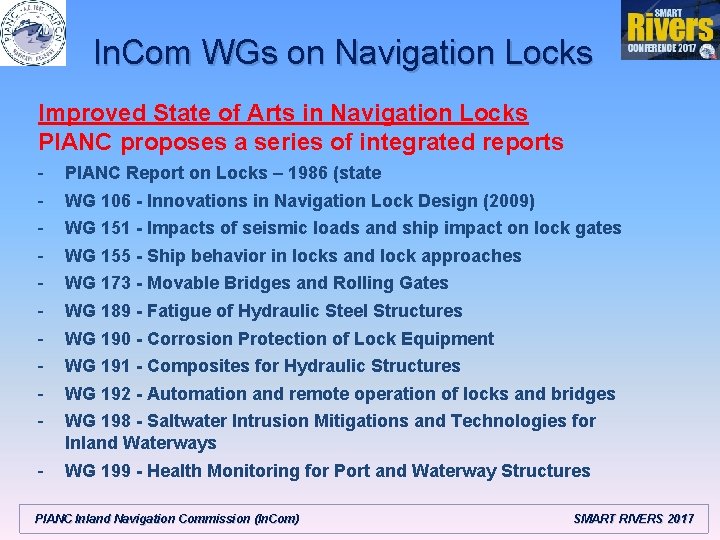 In. Com WGs on Navigation Locks Improved State of Arts in Navigation Locks PIANC