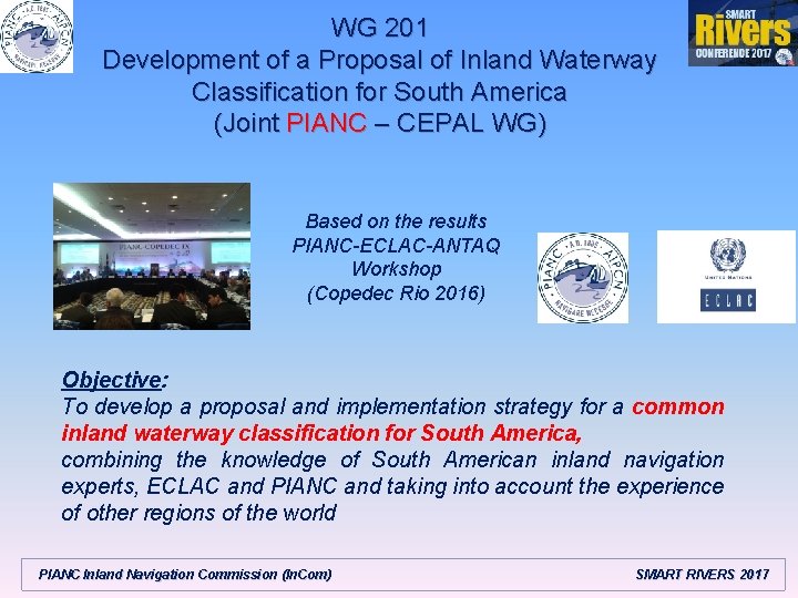 WG 201 Development of a Proposal of Inland Waterway Classification for South America (Joint