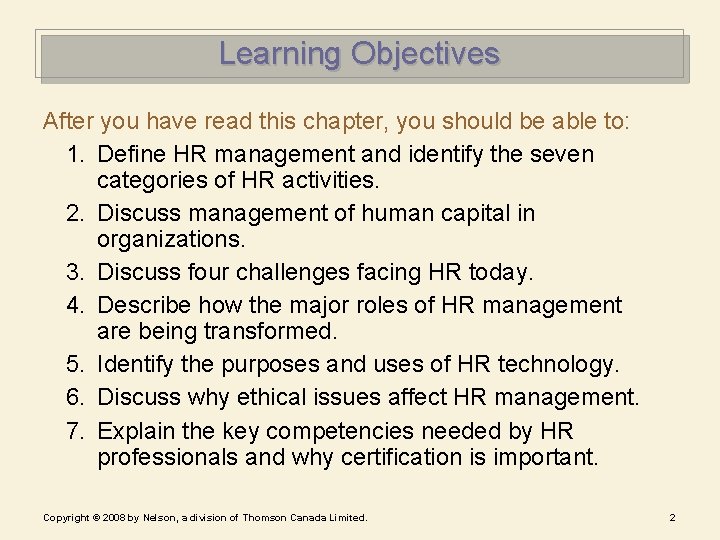 Learning Objectives After you have read this chapter, you should be able to: 1.