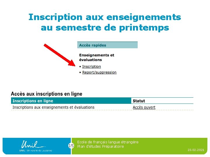 Inscription aux enseignements au semestre de printemps Ecole de français langue étrangère 15 Plan