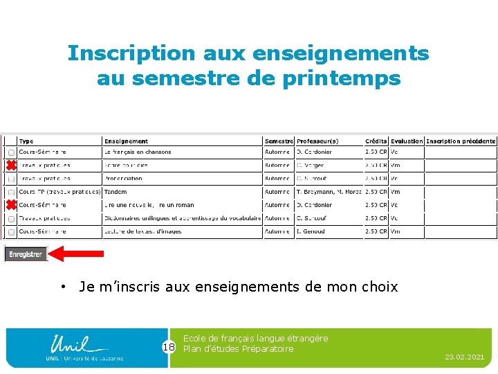 Inscription aux enseignements au semestre de printemps • Je m’inscris aux enseignements de mon