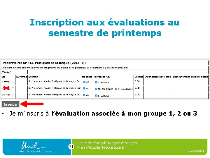 Inscription aux évaluations au semestre de printemps • Je m’inscris à l’évaluation associée à