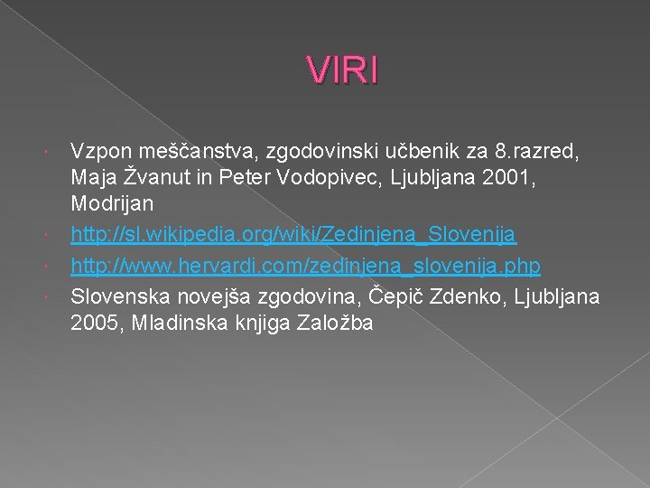 VIRI Vzpon meščanstva, zgodovinski učbenik za 8. razred, Maja Žvanut in Peter Vodopivec, Ljubljana