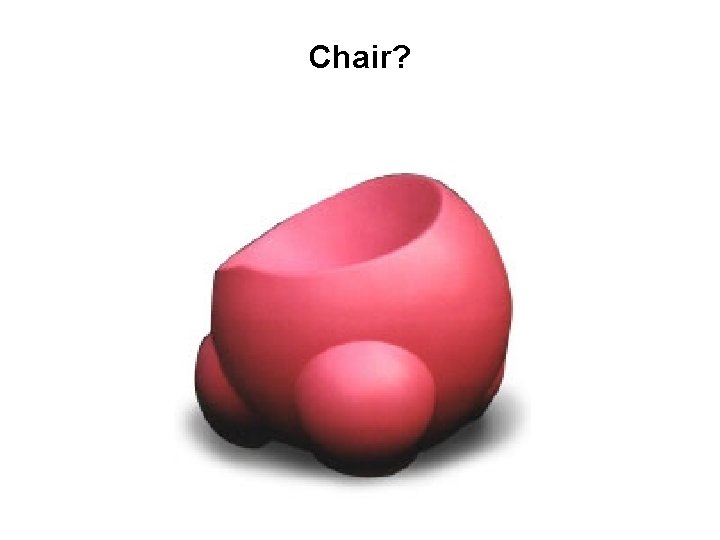 Chair? 