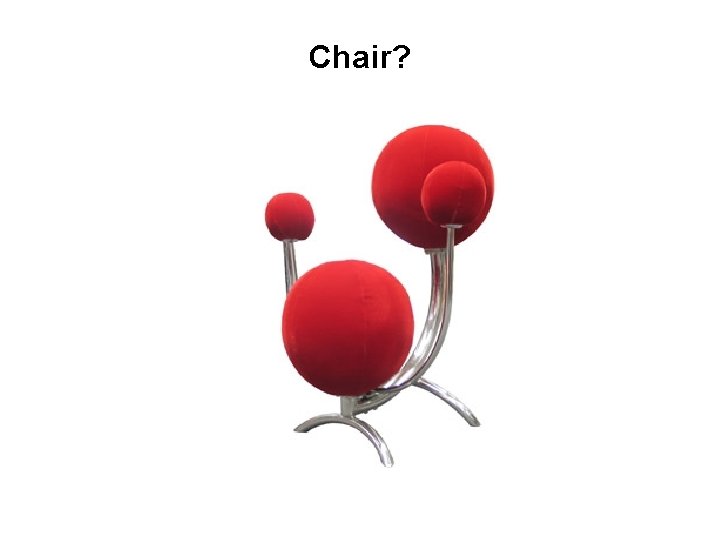 Chair? 