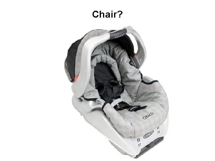 Chair? 