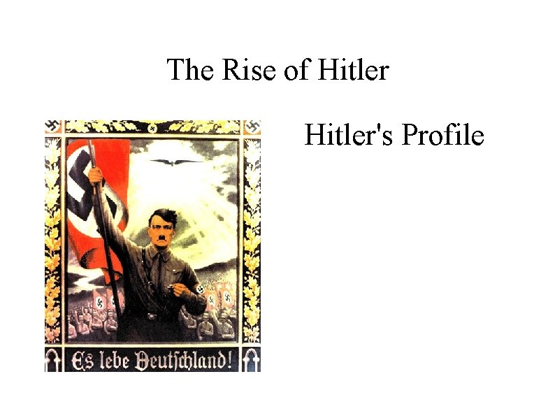 The Rise of Hitler's Profile 