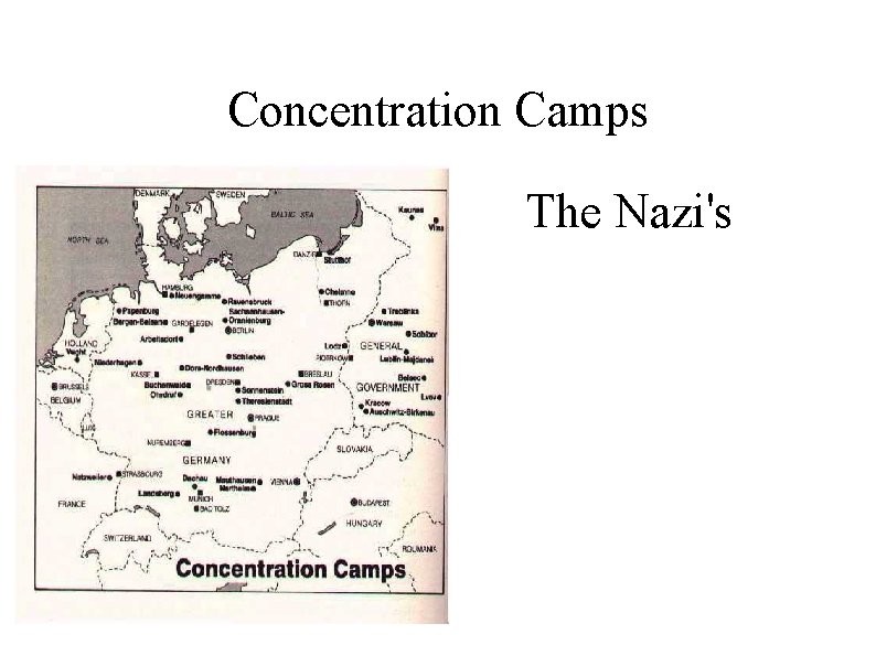 Concentration Camps The Nazi's 