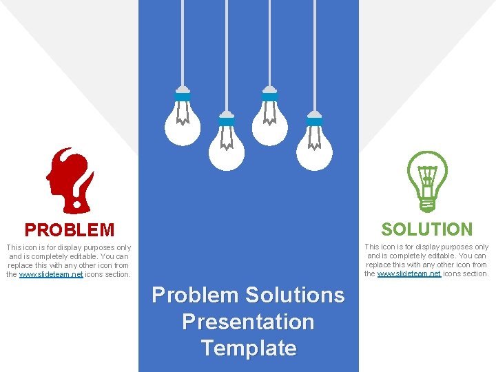 PROBLEM SOLUTION This icon is for display purposes only and is completely editable. You