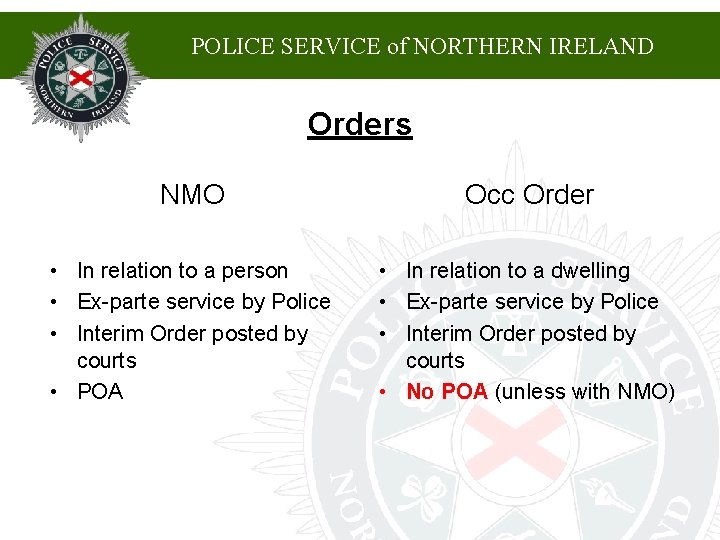 POLICE SERVICE of NORTHERN IRELAND Orders NMO Occ Order • In relation to a POLICE SERVICE of NORTHERN IRELAND Orders NMO Occ Order • In relation to a