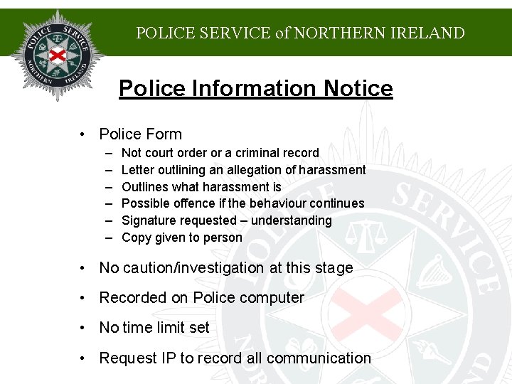 POLICE SERVICE of NORTHERN IRELAND Police Information Notice • Police Form – – – POLICE SERVICE of NORTHERN IRELAND Police Information Notice • Police Form – – –