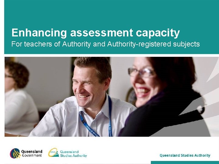 Enhancing assessment capacity For teachers of Authority and