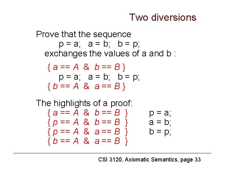 Two diversions Prove that the sequence p = a; a = b; b =