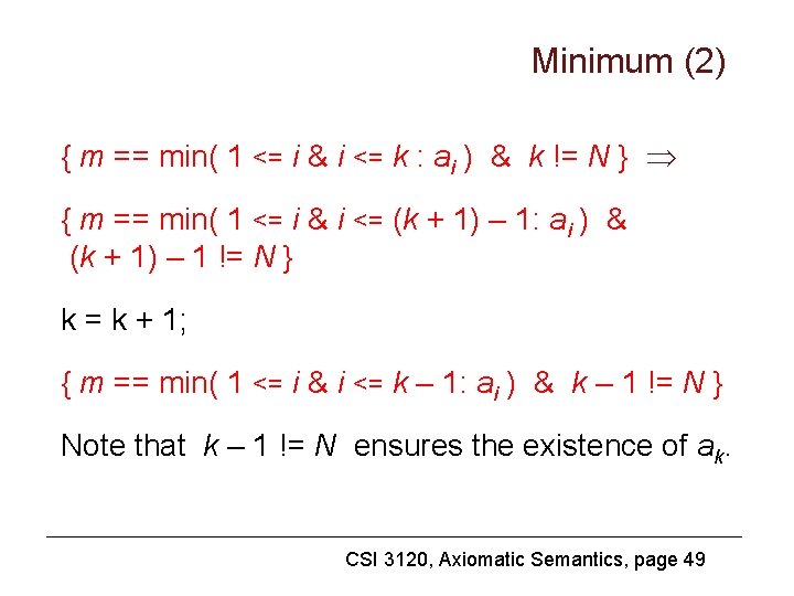 Minimum (2) { m == min( 1 <= i & i <= k :