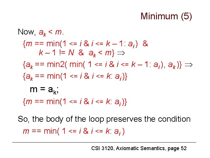 Minimum (5) Now, ak < m. {m == min(1 <= i & i <=