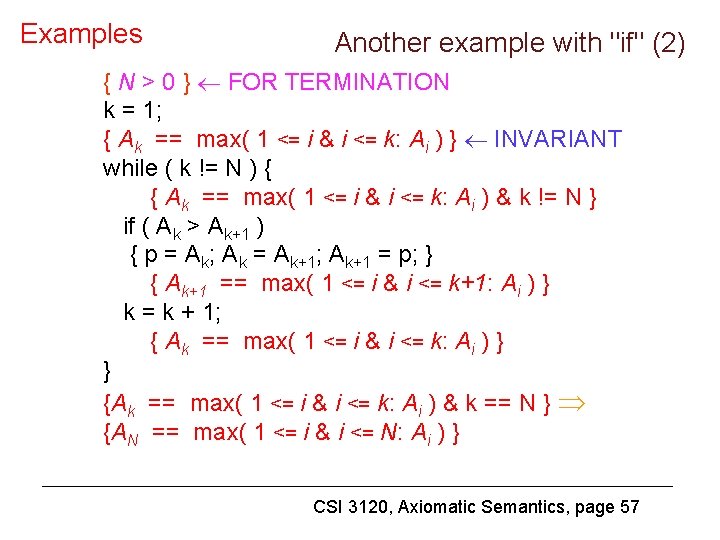 Examples Another example with "if" (2) { N > 0 } FOR TERMINATION k