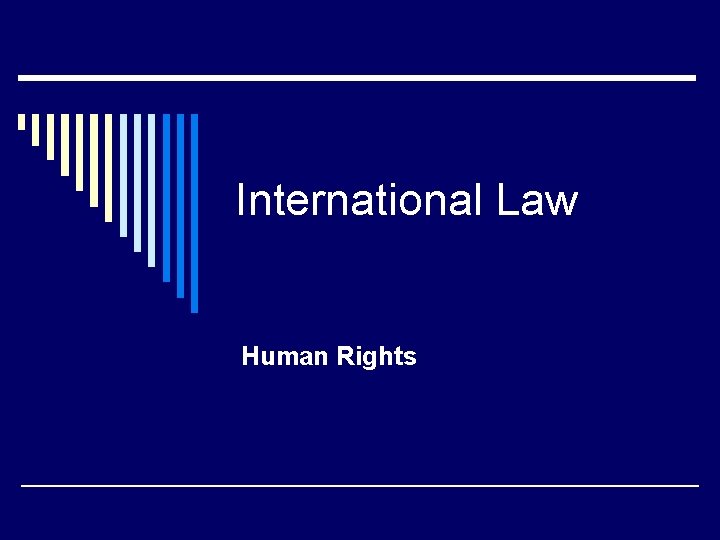 International Law Human Rights 