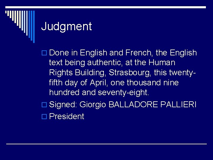 Judgment o Done in English and French, the English text being authentic, at the
