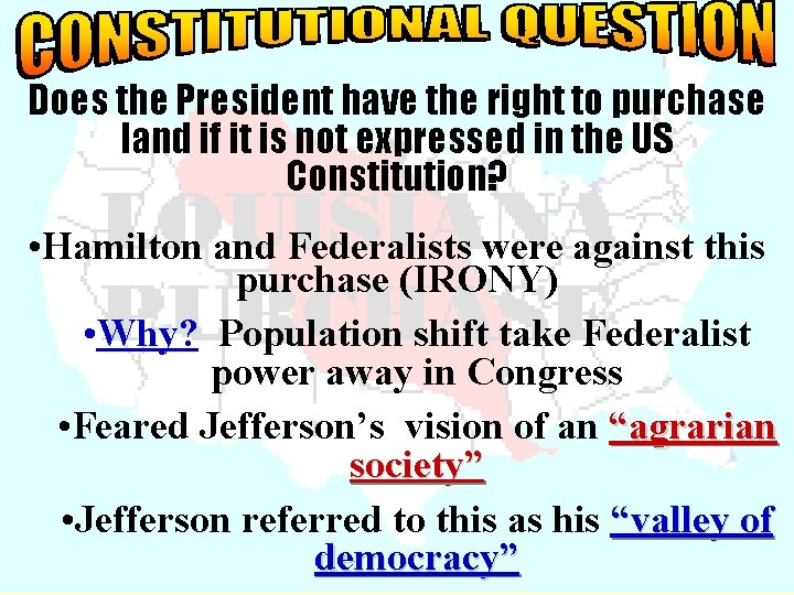 Does the President have the right to purchase land if it is not expressed
