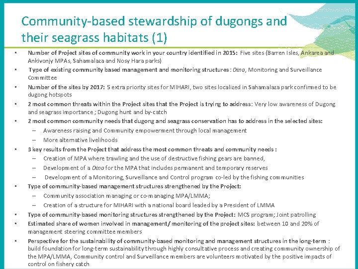 Community-based stewardship of dugongs and their seagrass habitats (1) • • • Number of