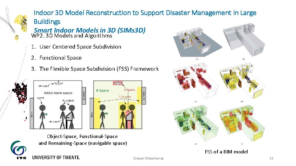 Indoor 3 D Model Reconstruction to Support Disaster Management in Large Buildings Smart Indoor