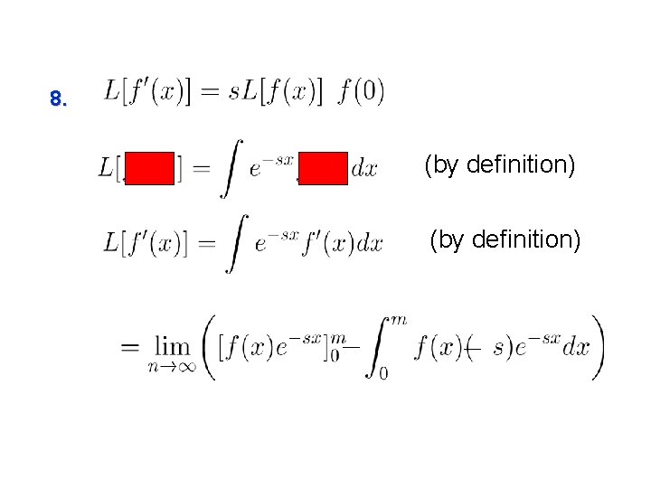 8. (by definition) 