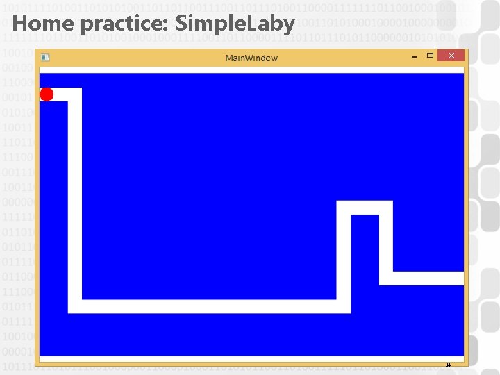 Home practice: Simple. Laby 34 