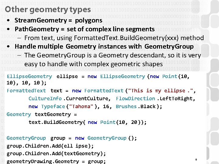 Other geometry types • Stream. Geometry = polygons • Path. Geometry = set of