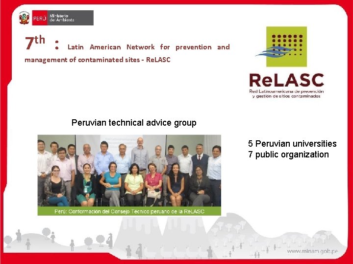 7 th : Latin American Network for prevention and management of contaminated sites -