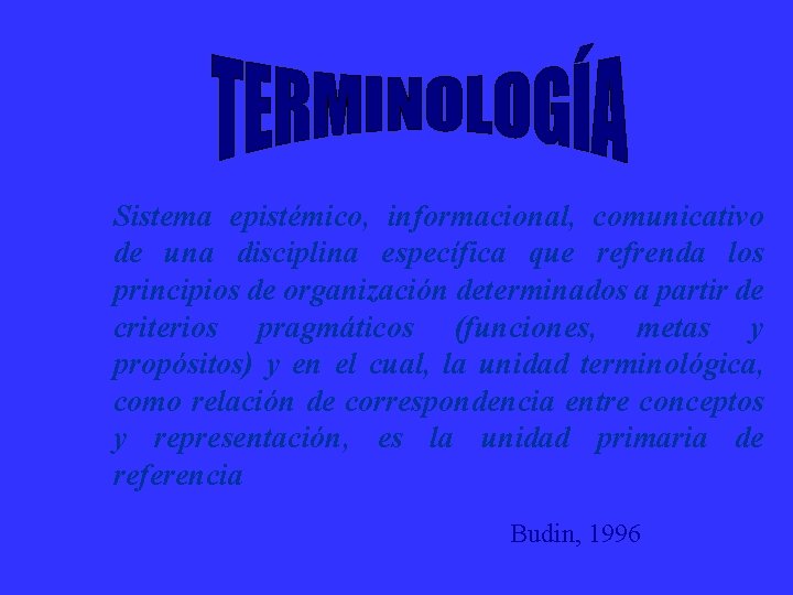 Sistema epistémico, informacional, comunicativo de una disciplina específica que refrenda los principios de organización