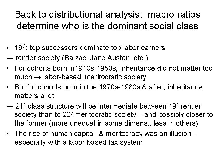 Back to distributional analysis: macro ratios determine who is the dominant social class •