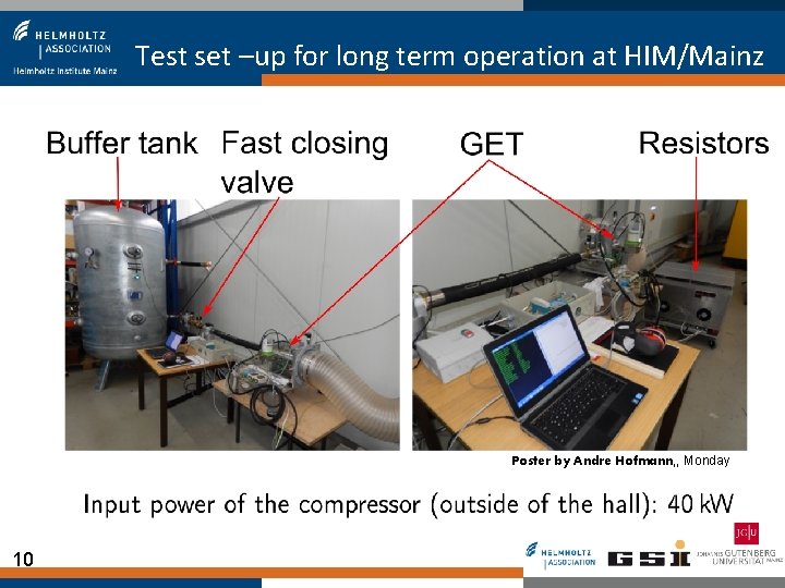 Test set –up for long term operation at HIM/Mainz Poster by Andre Hofmann, ,