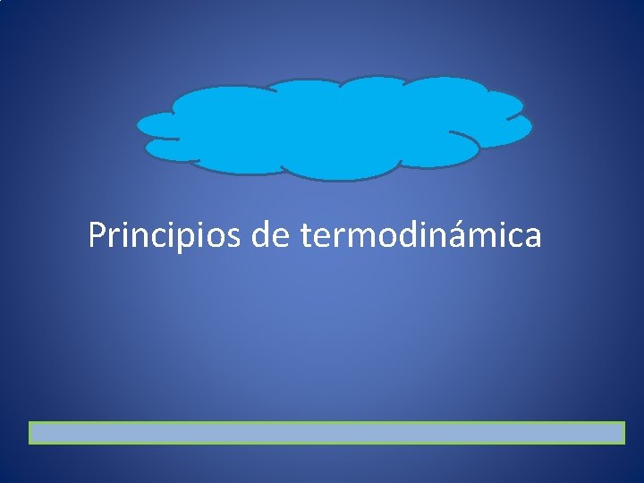 Principios de termodinámica 