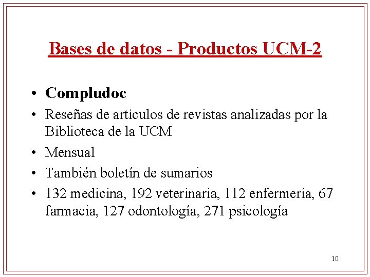 Bases de datos - Productos UCM-2 • Compludoc • Reseñas de artículos de revistas