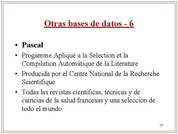 Otras bases de datos - 6 • Pascal • Progamme Apliqué a la Selection