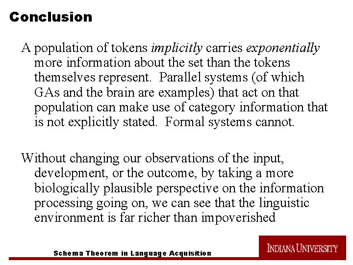 Conclusion A population of tokens implicitly carries exponentially more information about the set than