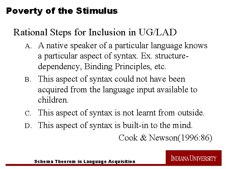 Poverty of the Stimulus Rational Steps for Inclusion in UG/LAD A native speaker of