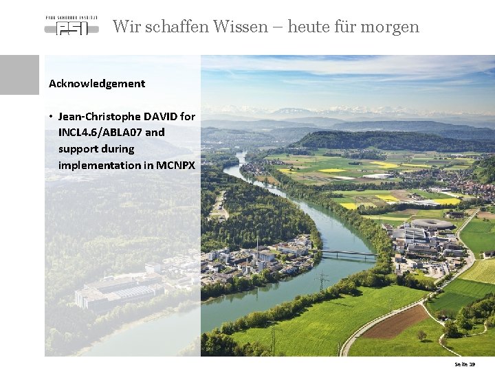 Wir schaffen Wissen – heute für morgen Acknowledgement • Jean-Christophe DAVID for INCL 4. Wir schaffen Wissen – heute für morgen Acknowledgement • Jean-Christophe DAVID for INCL 4.