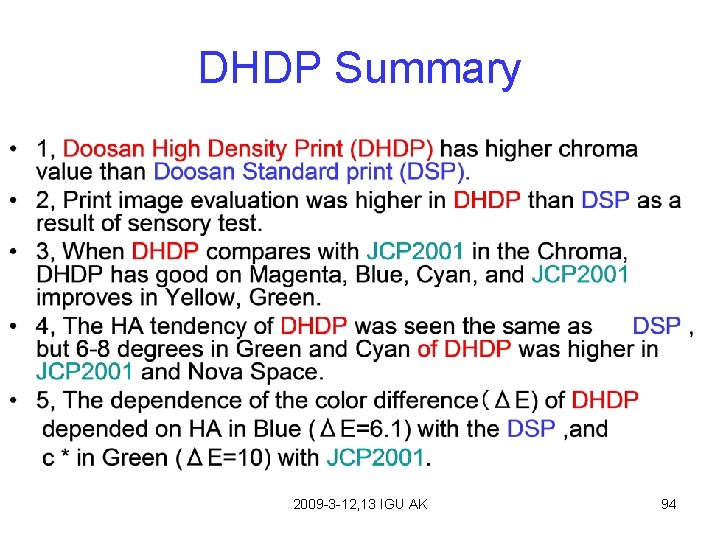 DHDP Summary 2009 -3 -12, 13 IGU AK 94 