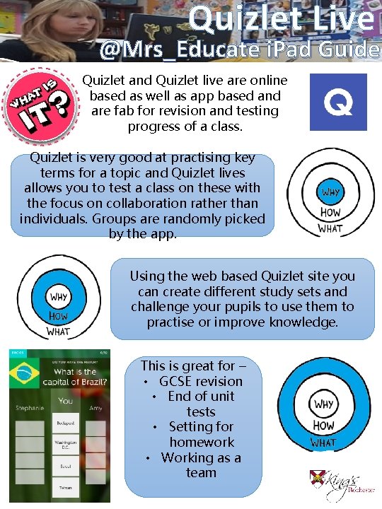 Quizlet Live @Mrs_Educate i. Pad Guide Quizlet and Quizlet live are online based as
