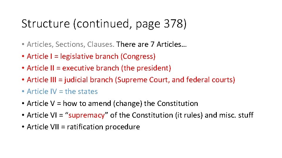 Structure (continued, page 378) • Articles, Sections, Clauses. There are 7 Articles… • Article Structure (continued, page 378) • Articles, Sections, Clauses. There are 7 Articles… • Article