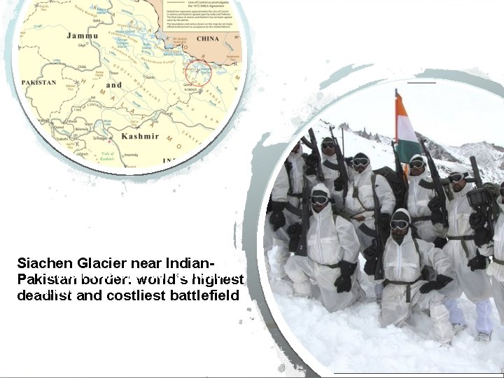 Siachen Glacier near Indian 1 millionborder: dollars per day stand off in Pakistan world’s