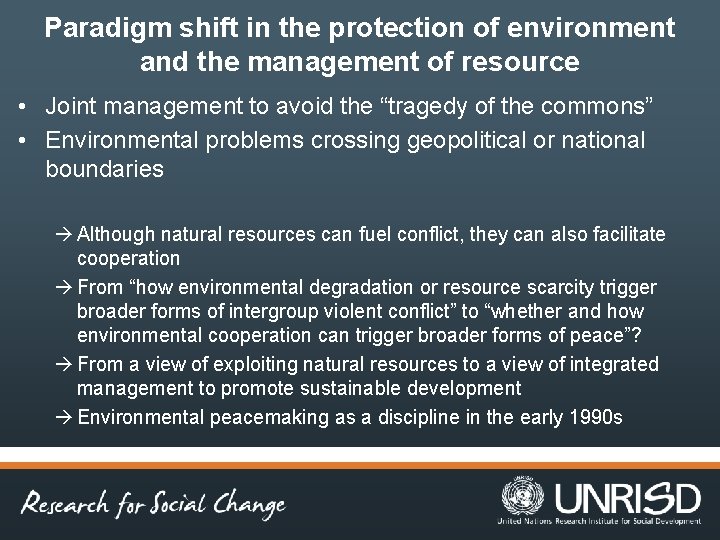 Paradigm shift in the protection of environment and the management of resource • Joint